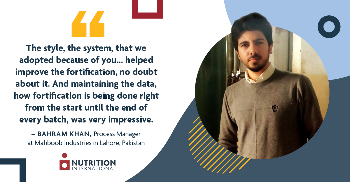 Shareable-FFPBlog-Story6-Li - Nutrition International Quote to the left-hand side of portrait: "he style, the system, that we adopted because of you... that helped improve the fortification, no doubt about it. And maintaining the data, how fortification is being done right from the start until the end of every batch, was very impressive.”